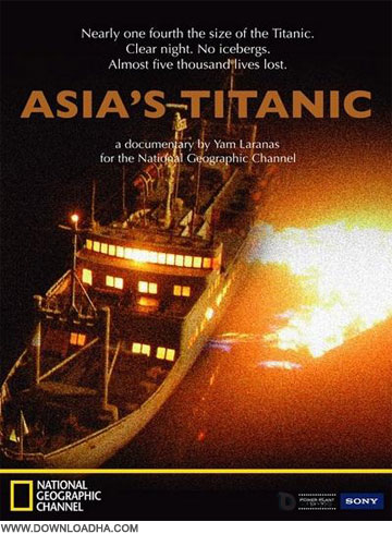 Titanic دانلود مستند تایتانیک آسیا National Geographic   Asias Titanic