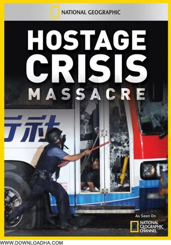 Crisis دانلود مستند گروگان گیری مسلحانه Inside Hostage Massacre