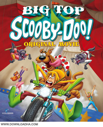 Big Top Scooby Doo cover دانلود انیمیشن Big Top Scooby Doo 2012