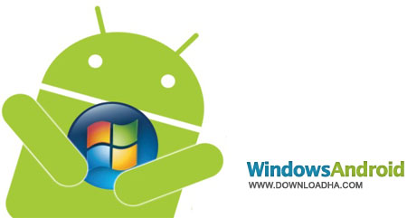 WindowsAndroid اجرای برنامه و بازی آندروید روی ویندوز با WindowsAndroid 4.0.3